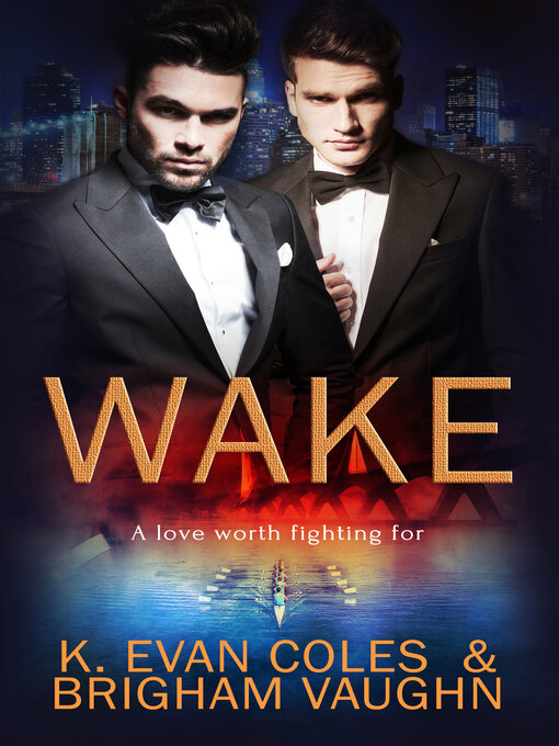 Title details for Wake by K. Evan Coles - Available